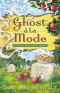 [A Ghost of Granny Apples Mystery 01] • Ghost a La Mode